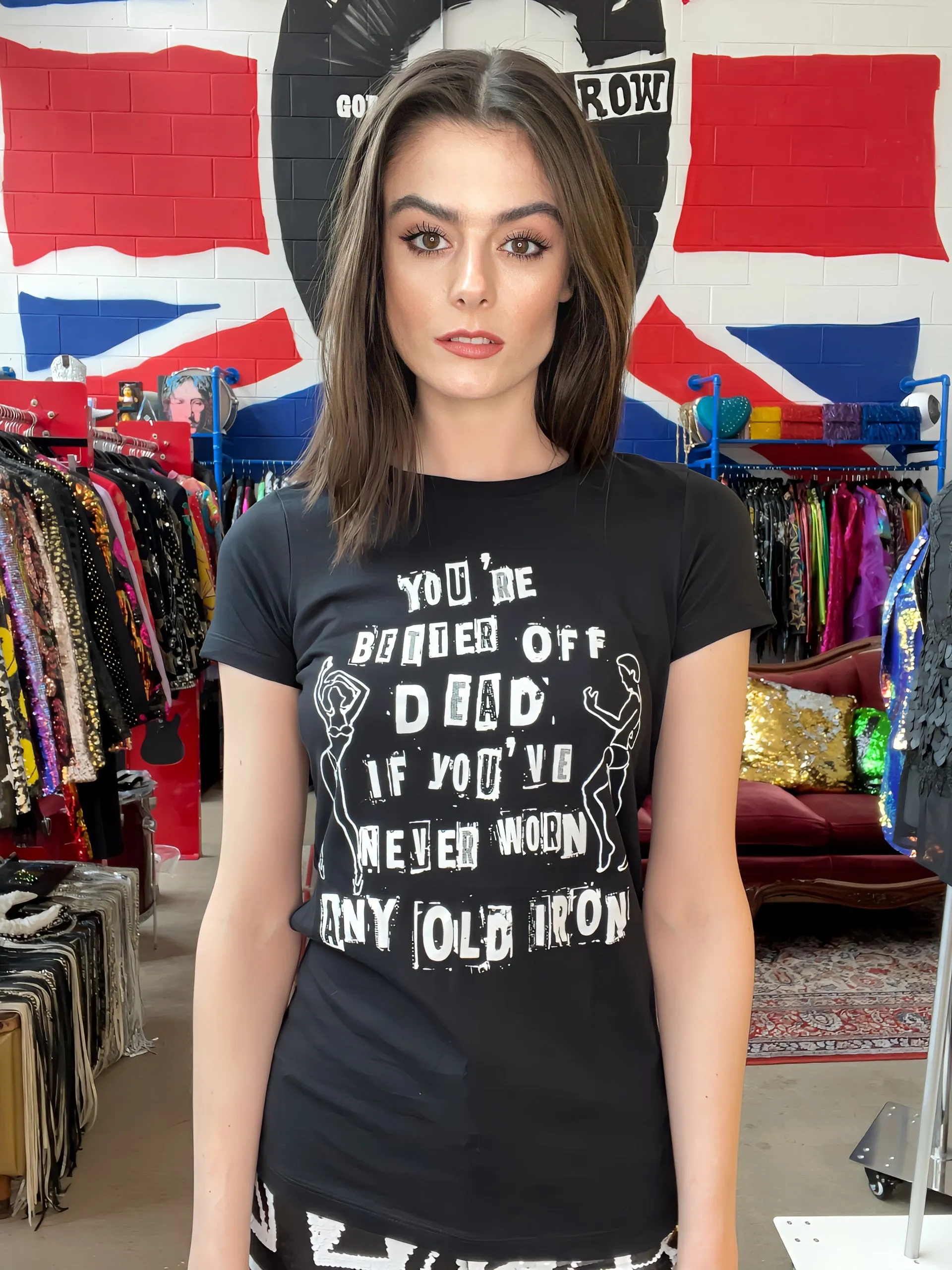 Any Old Iron Besser Tot Als Lebendig T-Shirt