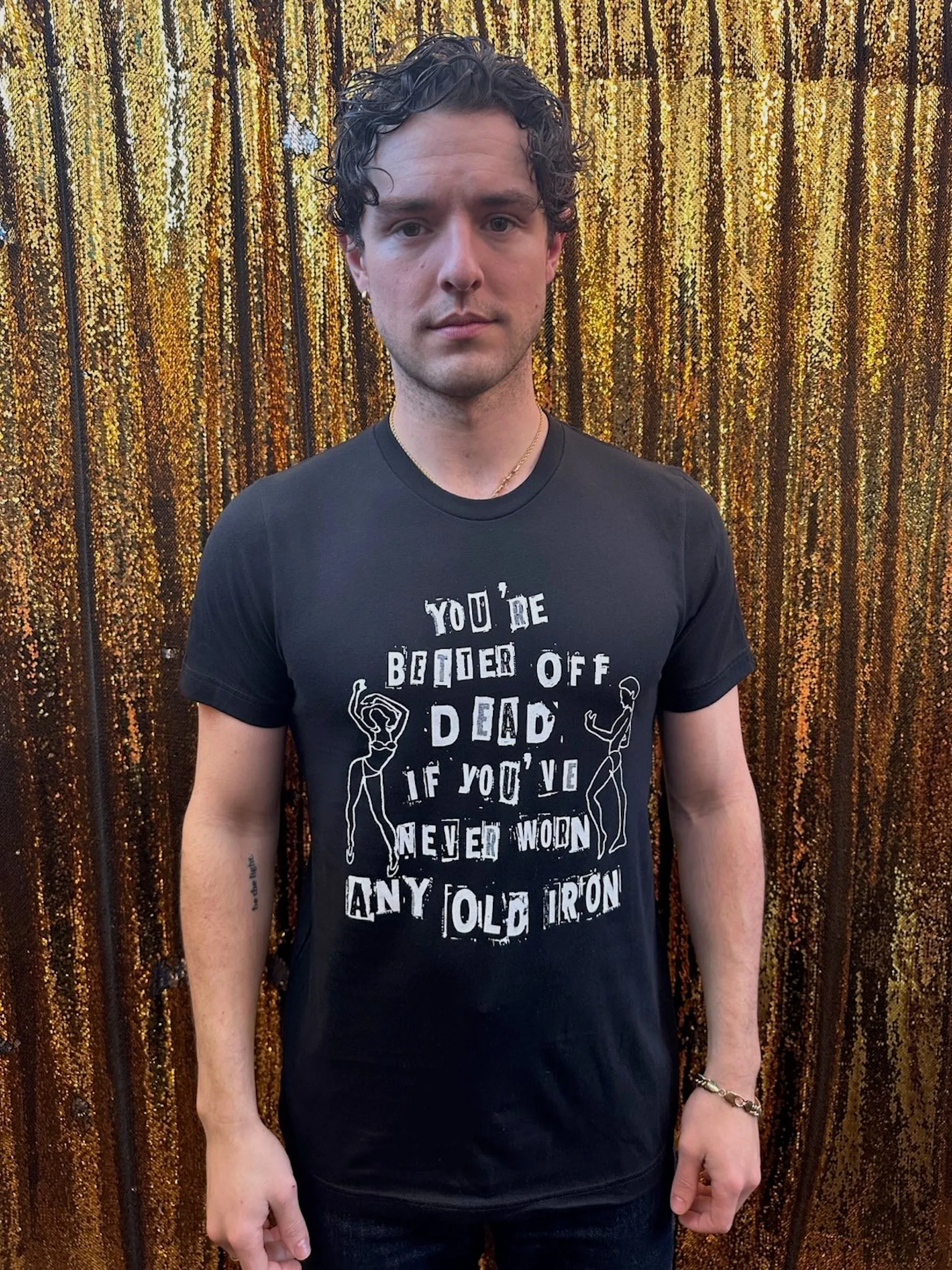 Any Old Iron Men's Better Off Dead T-Shirt